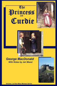 Title: The Princess and Curdie, Author: Jeri Massi