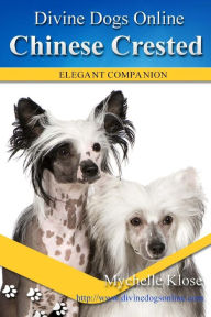 Title: Chinese Crested, Author: Mychelle Klose