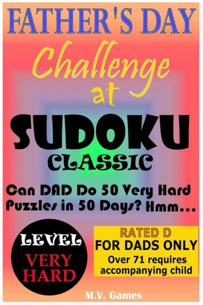 Father's Day Sudoku Challenge - Very Hard: 50 puzzles in 50 days