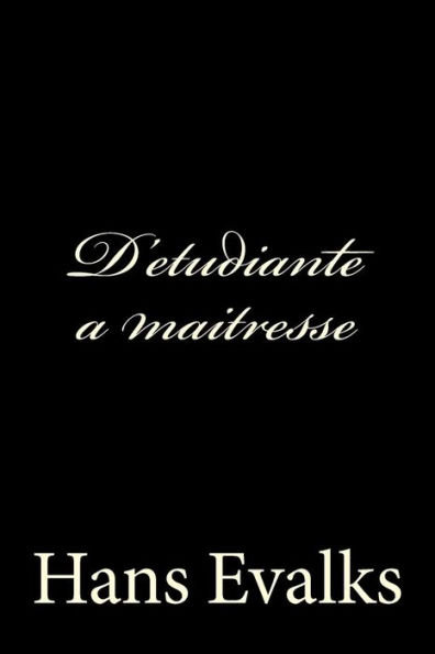 D'etudiante a maitresse