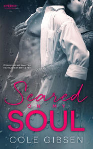 Title: Seared On My Soul, Author: Cole Gibsen