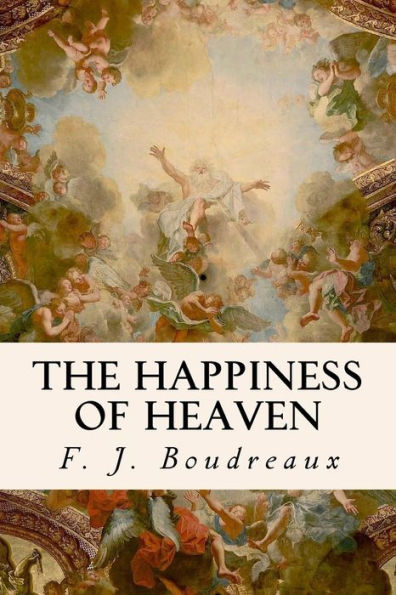 The Happiness of Heaven