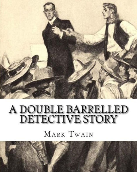 A Double Barrelled Detective Story