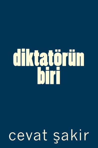 Diktatorun Biri: Kisa Oykuler