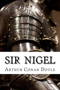 Title: Sir Nigel, Author: Edibooks