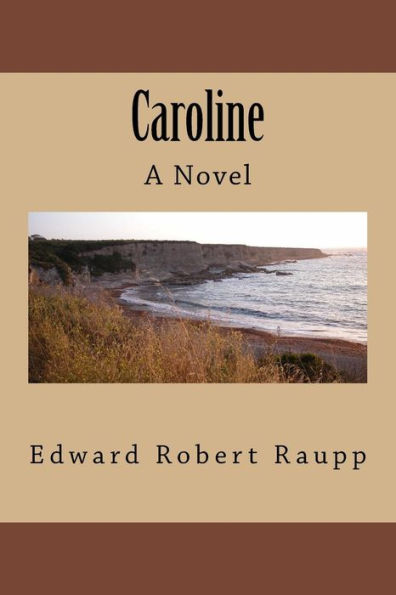 Caroline: A Novel