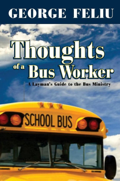 Thoughts of a Bus Workers