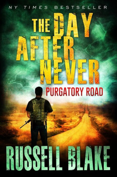 The Day After Never Purgatory Road
