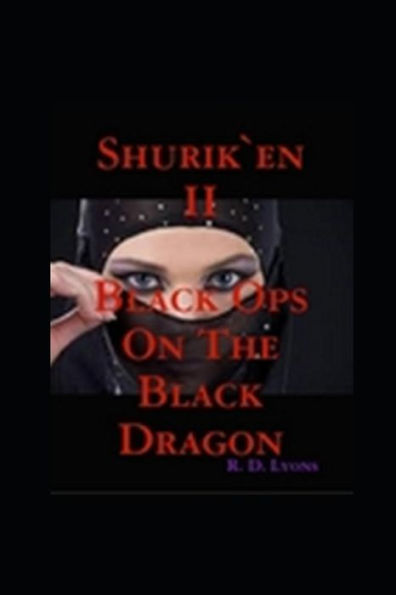 Shurik'en II SHINOBI: Black Ops on the Black Dragon: Shinobi