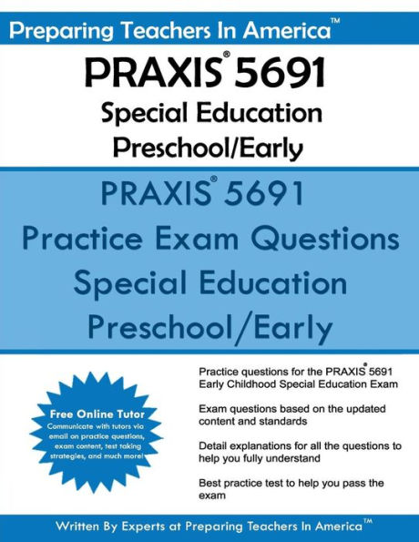 PRAXIS 5691 Special Education Preschool/Early