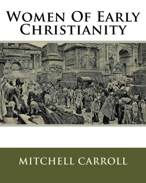 Women Of Early Christianity