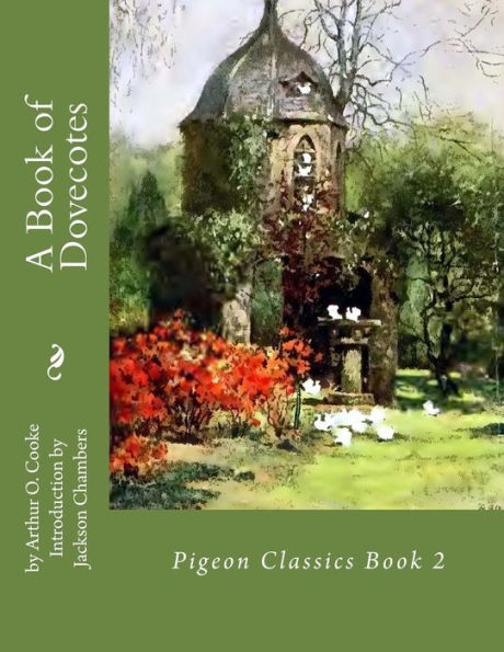 A Book of Dovecotes: Pigeon Classics Book 2