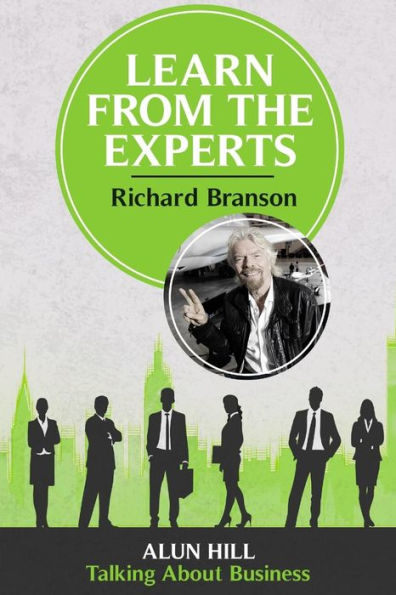 Learn From The Experts - Richard Branson