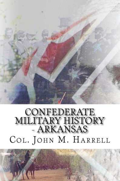 Confederate Military History - Arkansas