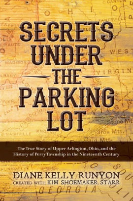 Secrets Under The Parking Lot The True Story Of Upper Arlington