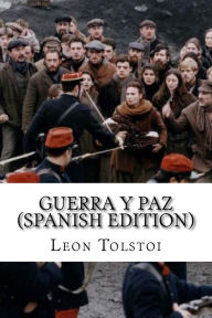 Title: Guerra y Paz (Spanish Edition), Author: Leo Tolstoy