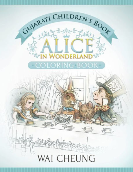 Gujarati Children's Book: Alice in Wonderland (English and Gujarati Edition)