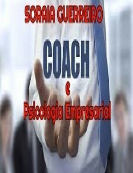 Coach e Psicologia Empresarial