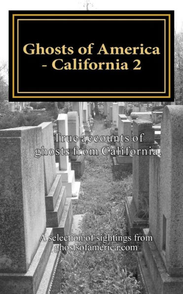 Ghosts of America - California 2