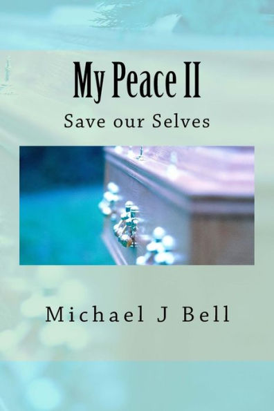My Peace 11: Save our Sons