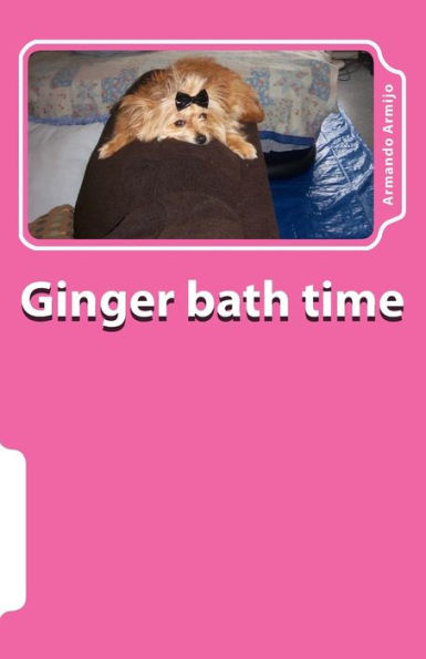 Ginger bath time
