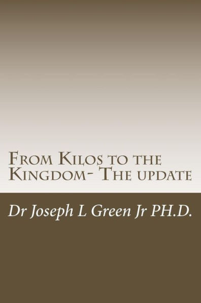 From Kilos to the Kingdom- The update: Fulfilling God's purposes
