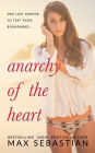 Anarchy of the Heart