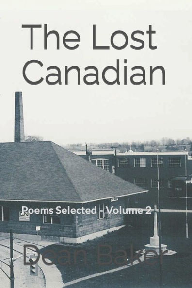 The Lost Canadian: Poems Selected - Volume 2