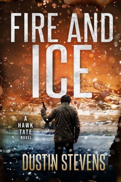 Fire and Ice: A Thriller