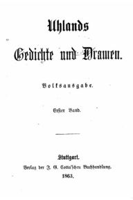 Title: Gedichte und Dramen, Author: Ludwig Uhland