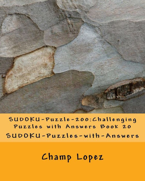 SUDOKU-Puzzle-200: Challenging Puzzles with Answers Book 20: SUDOKU-Puzzles-with-Answers