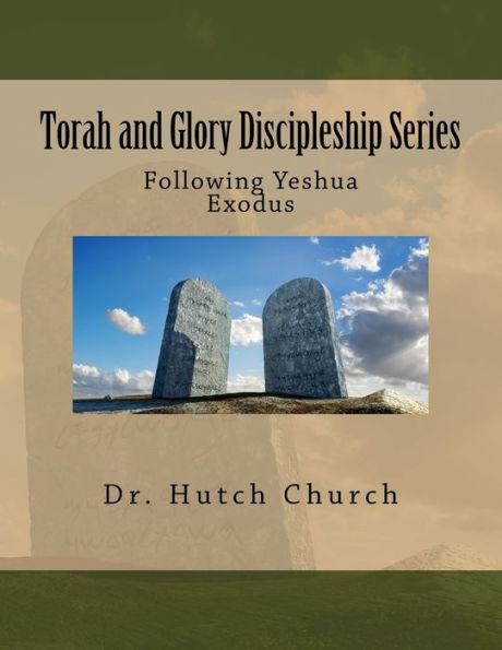 Torah and Glory Discipleship Series: Exodus/Sh'mot - Part two of a five part dynamic year-long discipleship course designed for followers of Yeshua