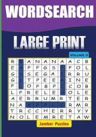 Title: Word Search Large Print - Volume 3, Author: Jamber Puzzles