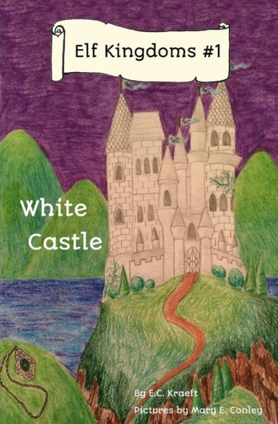 Elf Kingdoms#1: White Castle