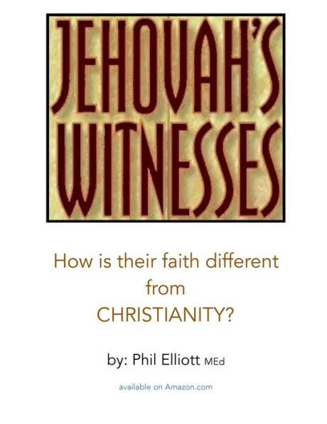 Jehovah's Witnesses: How is their faith different from Christianity?