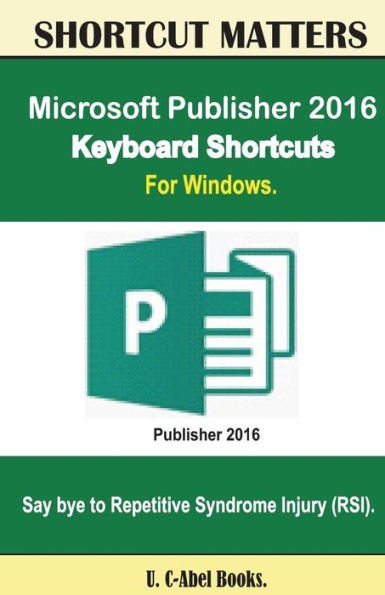 Microsoft Publisher 2016 Keyboard Shortcuts For Windows