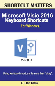 Title: Microsoft Visio 2016 Keyboard Shortcuts For Windows, Author: U C Books