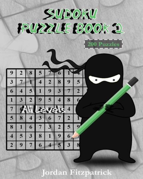 Sudoku Puzzle Book 2 All Levels: 200 Sudoku Puzzles - Large Size