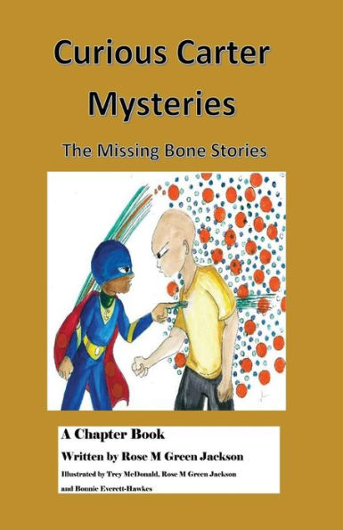 Curious Carter Mysteries - the Missing Bone Stories - English Version: English Version - Black and White Text