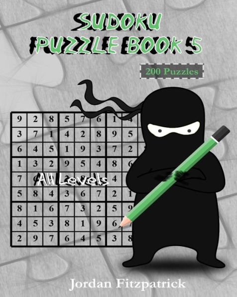 Sudoku Puzzle Book 5 All Levels: 200 Sudoku Puzzles - Large Size