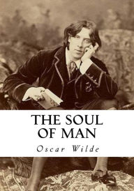 Title: The Soul of Man, Author: Oscar Wilde
