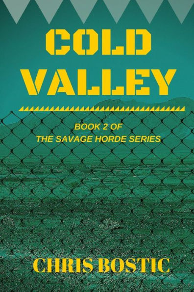 Cold Valley: Book 2 of The Savage Horde Series