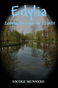 Title: Zoektocht naar de Kracht, Author: Nicole Munneke