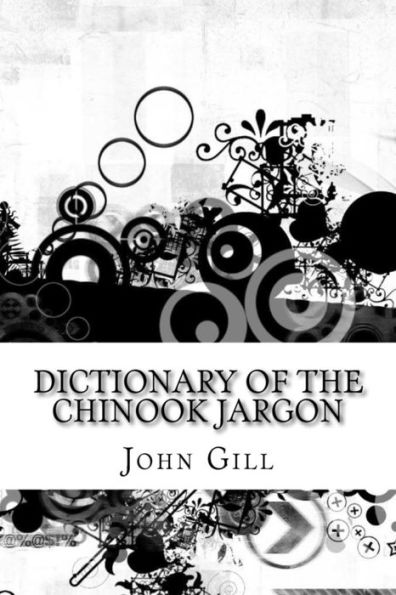 Dictionary of the Chinook Jargon