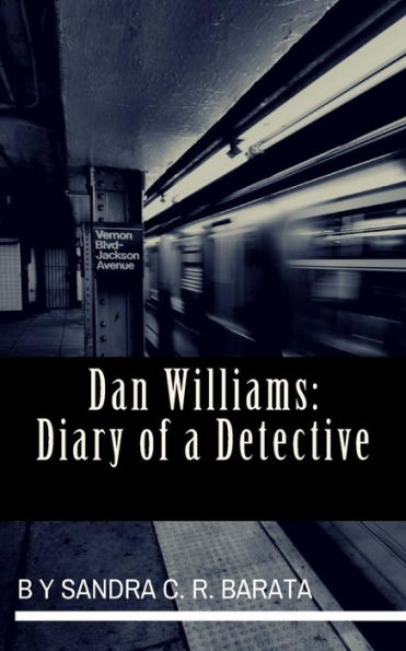 Dan Williams: Diary of a Detective: Volume 1