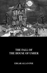 Title: The Fall of the House of Usher, Author: Edgar Allan Poe