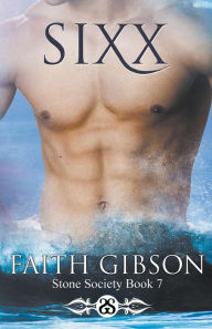 Title: Sixx, Author: Faith Gibson