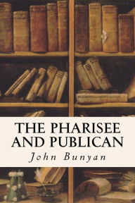 The Pharisee And Publican