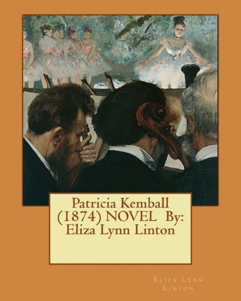 Patricia Kemball (1874) NOVEL By: Eliza Lynn Linton