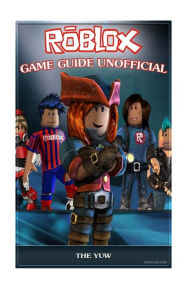 Title: Roblox Game Guide Unofficial, Author: The Yuw